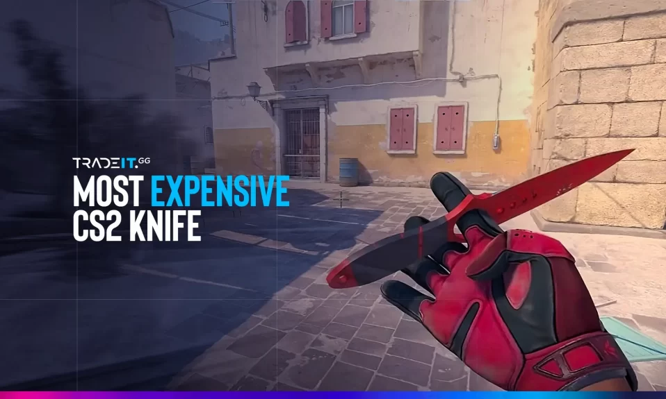 Most Expensive CS2 Knife Skins in 2025 [TOP 11]